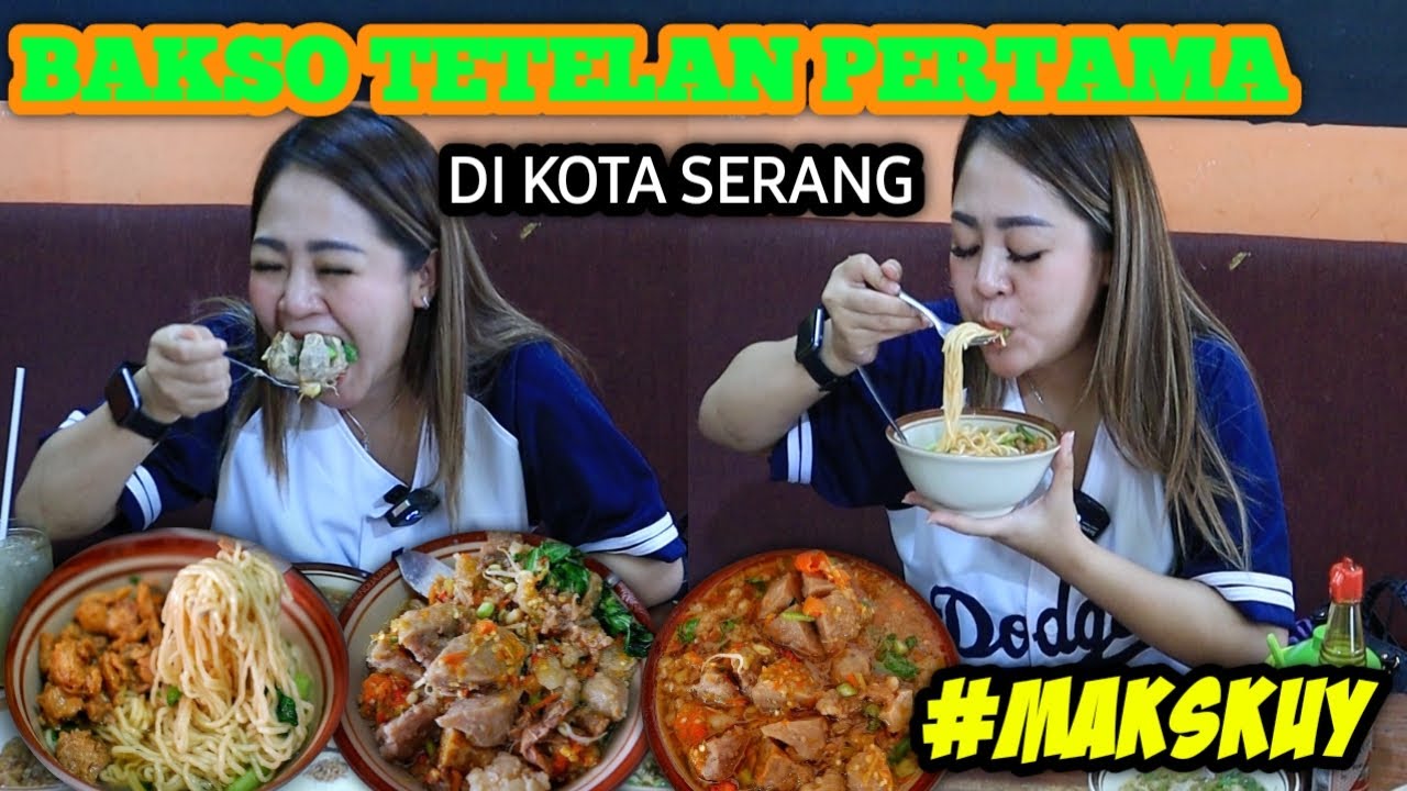 BAKSO TETELAN PERTAMA DI KOTA SERANG | MAKSKUY #1