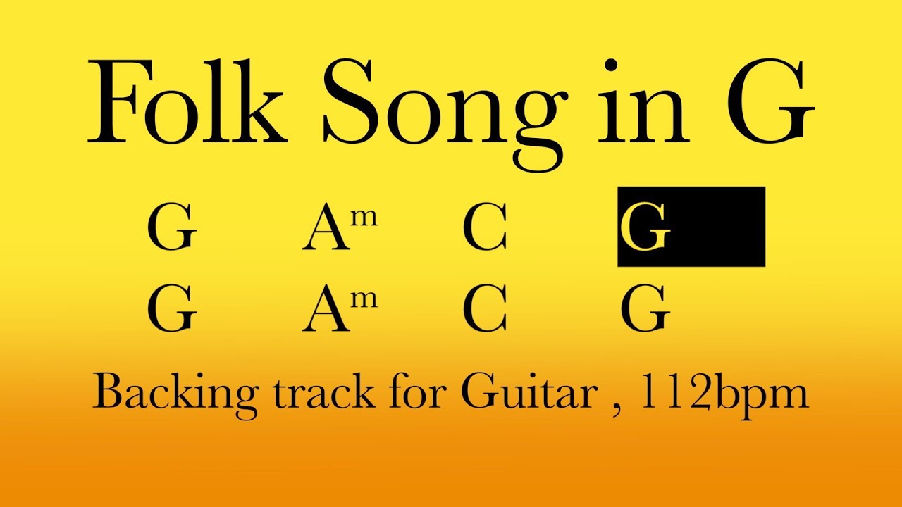 Folk Song in G, backing track for Guitar, 112bpm. Play along, practice, improvise, enjoy!