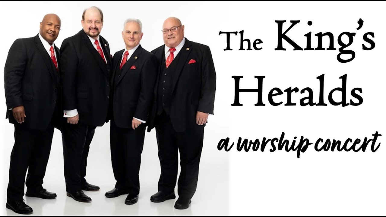 May 20, 2023   |   King's Heralds Quartet Worship Concert