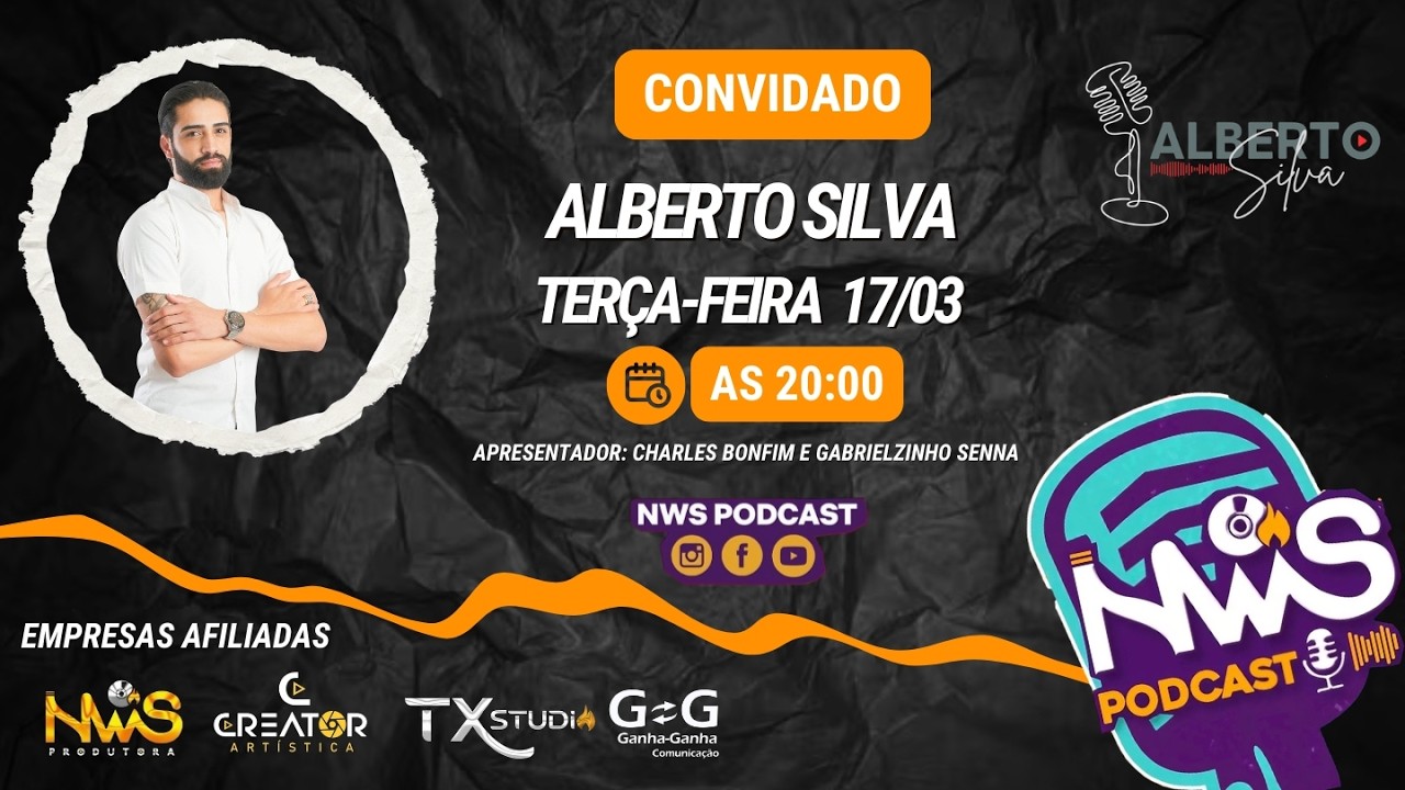 🔥 ALBERTO SILVA -- PODCAST NWS