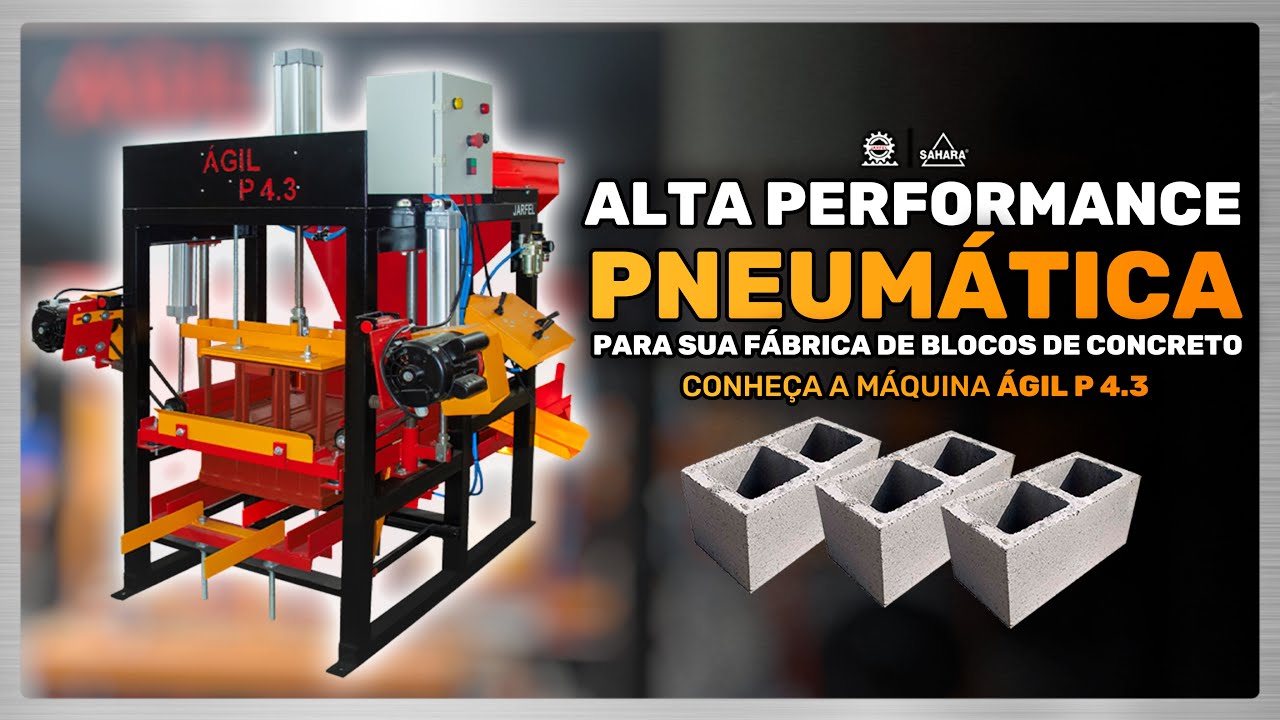 Ágil Pneumática 4.3: A MÁQUINA QUE A SUA FÁBRICA DE BLOCOS DE CONCRETO PRECISA! - Jarfel // Sahara