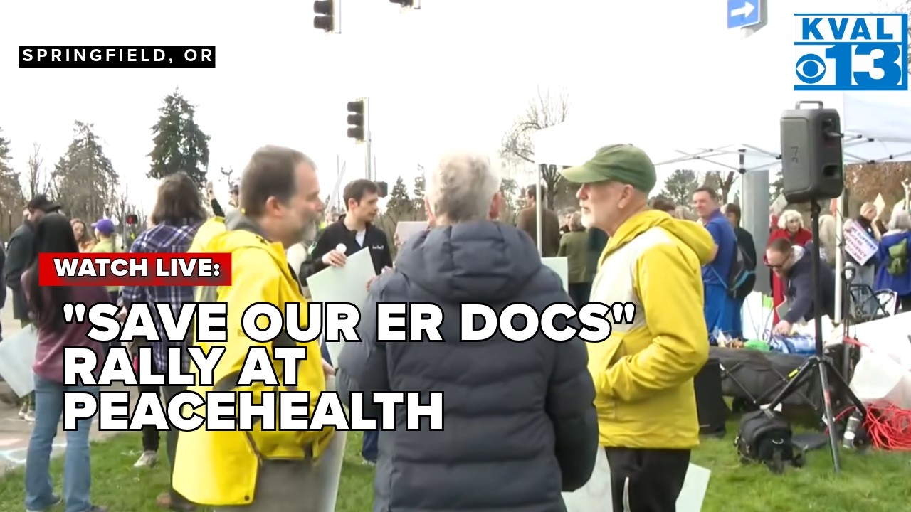 “SAVE OUR ER DOCS” RALLY AT PEACEHEALTH