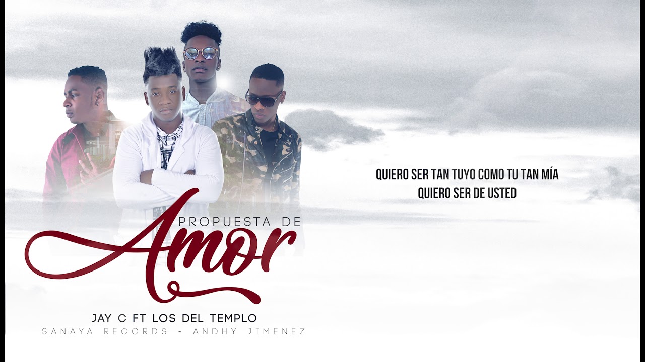 LOS DEL TEMPLO ft.JAY C PROPUESTA DE AMOR Salsa Urbana-2018-Lyric