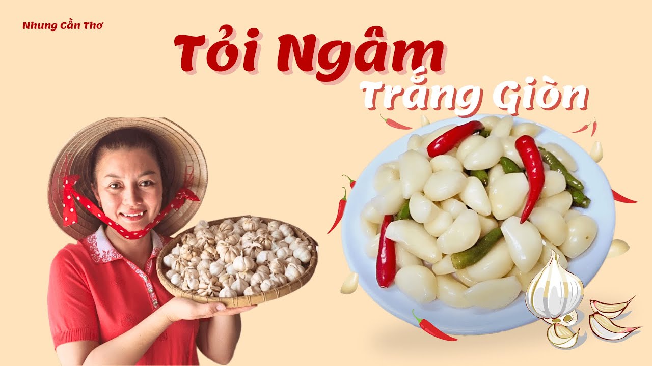 L&agrave;m Tỏi Ng&acirc;m Giấm Trắng Gi&ograve;n Tỏi Kh&ocirc;ng Bị Xanh C&ugrave;ng Nhung Cần Thơ