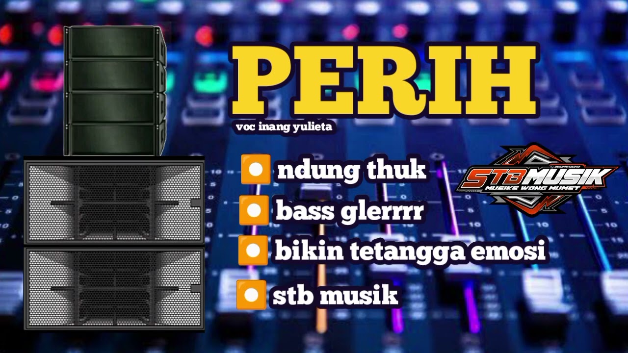 PERIH // STB MUSIK UWENAKKK