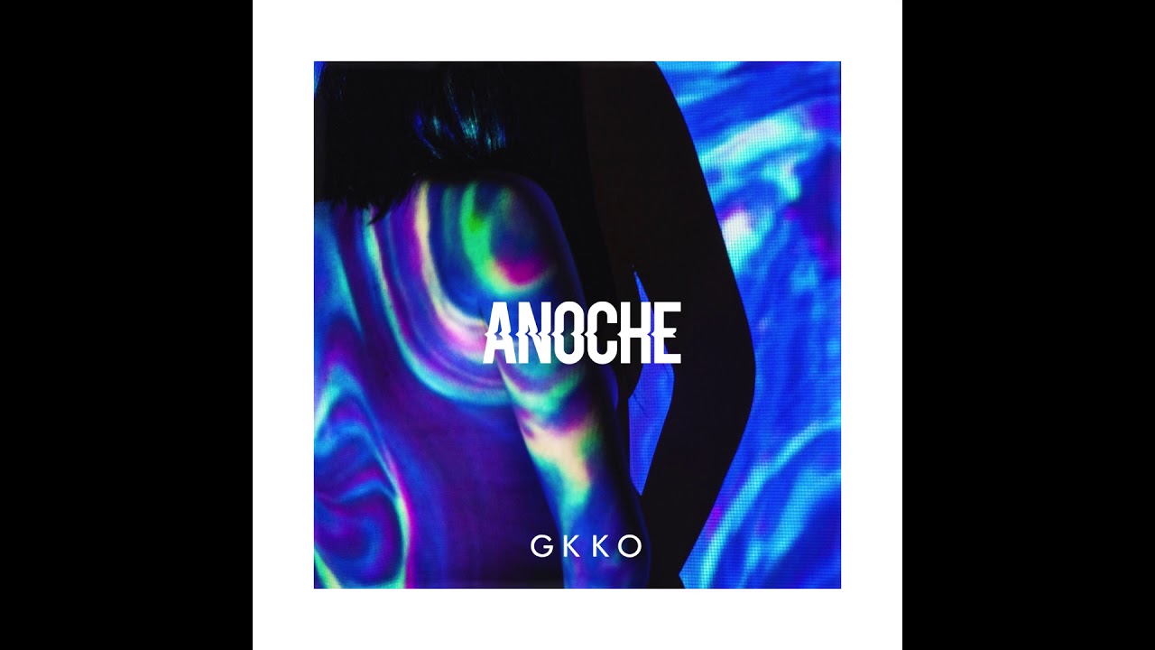 GKKO - Anoche (AUDIO)