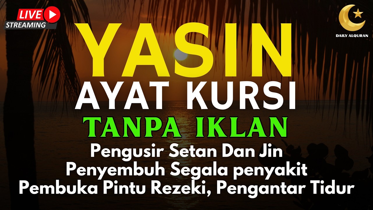 Surah Yasin & Ayat Kursi Pengusir Setan dan Penyembuh Segala Macam Penyakit, | By : Alaa Aqel