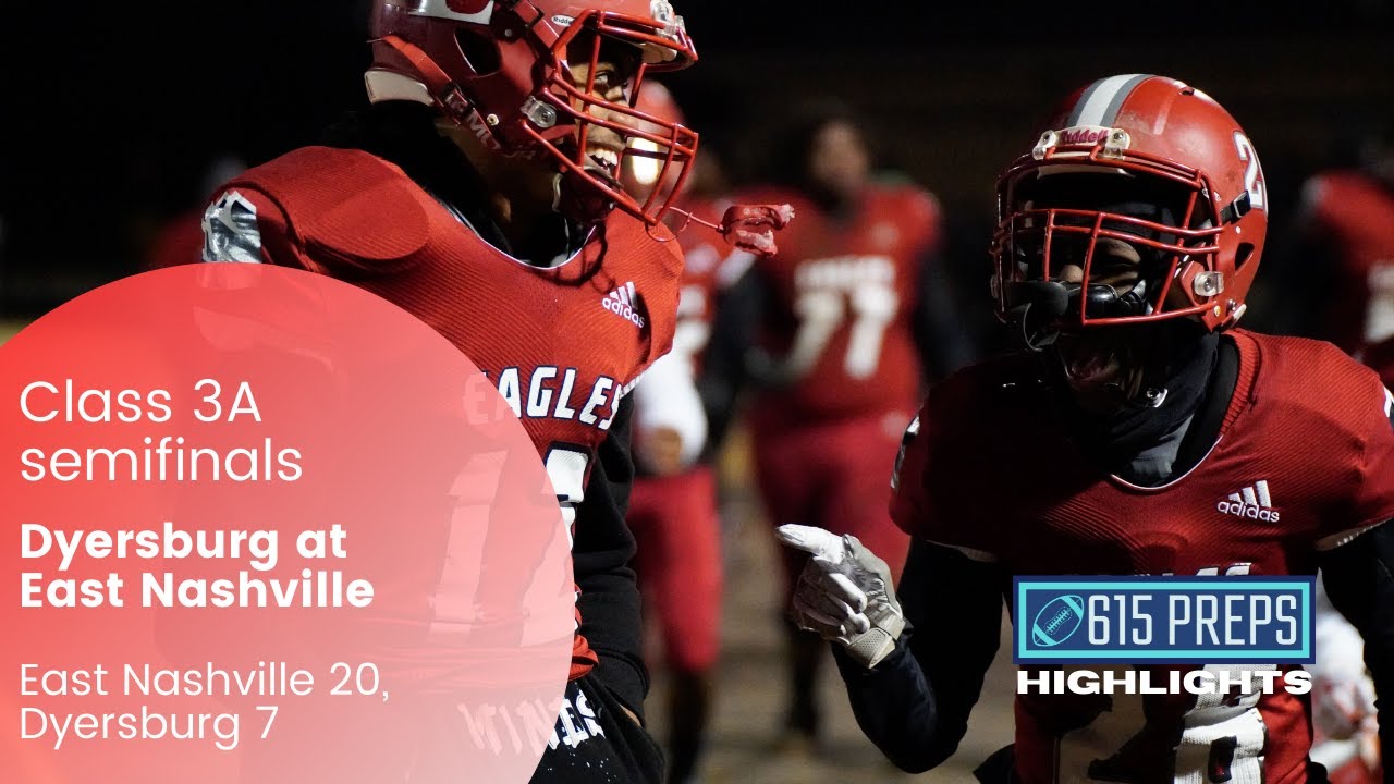 Division I semifinal highlights: Dyersburg at East Nashville