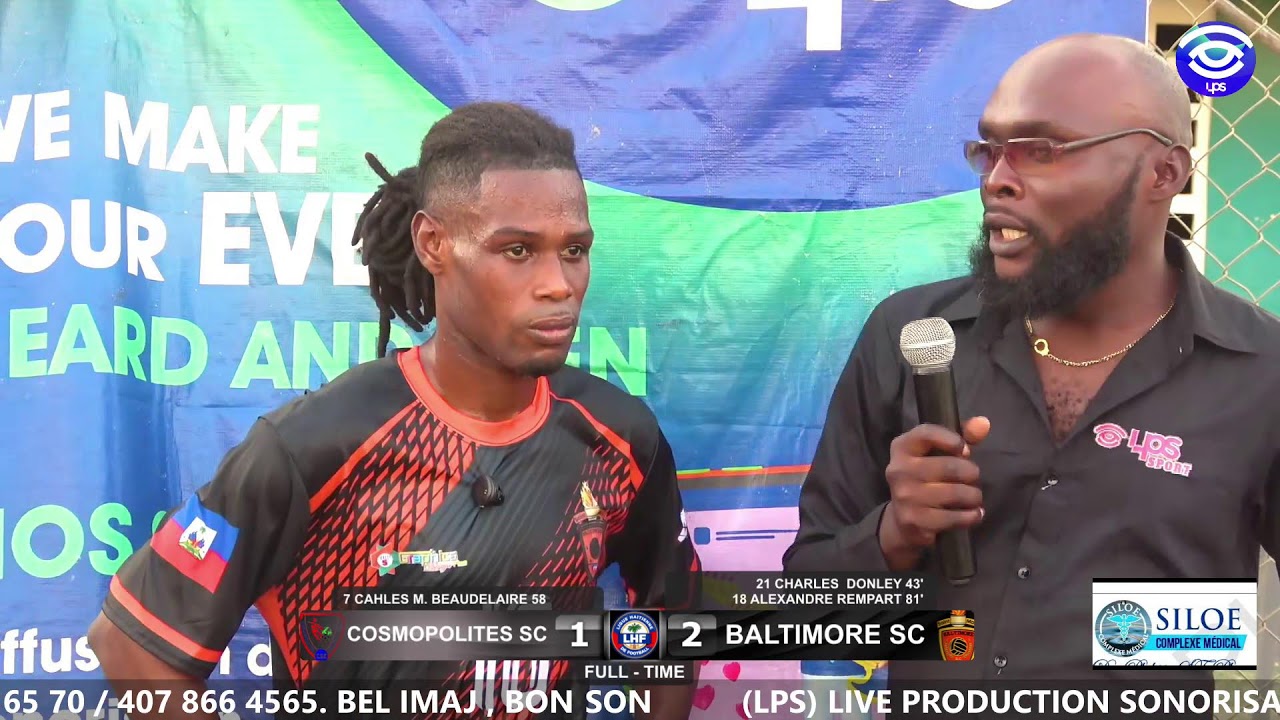 COSMOPOLITES SC VS BALTIMORE SC | SÉRIE RETOUR LIGUE HAITIENNE DE FOOTBALL
