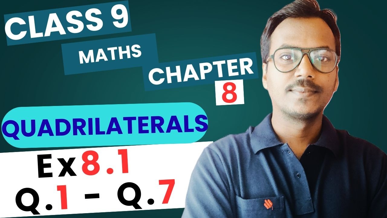 Class 9 Maths Ch 8 Ex 8.1 Q1 to Q7 Solved | Quadrilaterals | NCERT CBSE 2026 | 100 Classes by RK