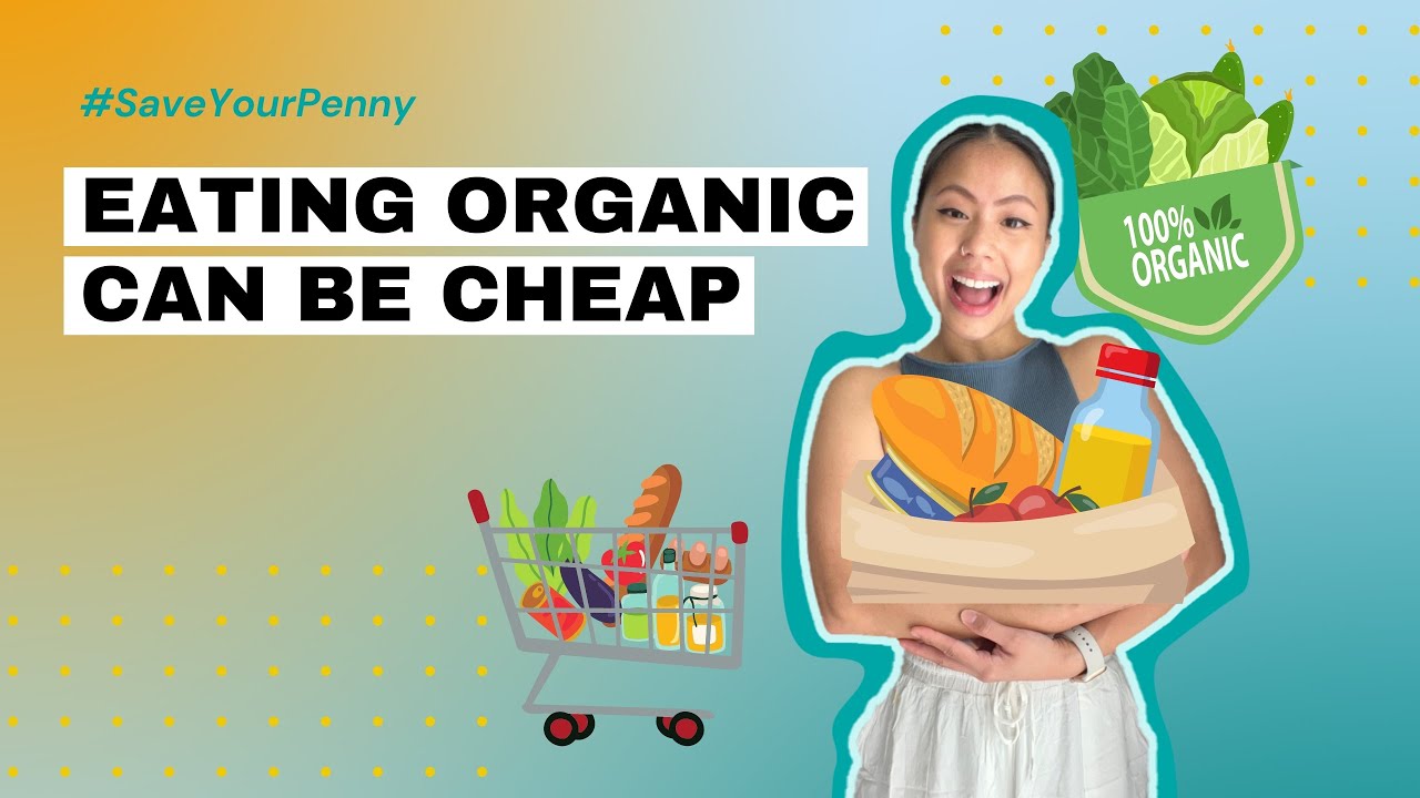 Eating Organic Can Be Cheap