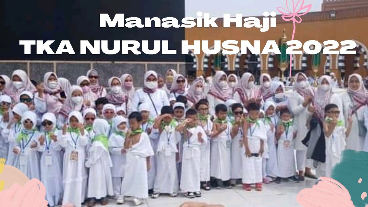 Manasik Haji anak anak TK Nurul Husna Jakarta di Tangsel Al Mahmudah Manasik Training Center