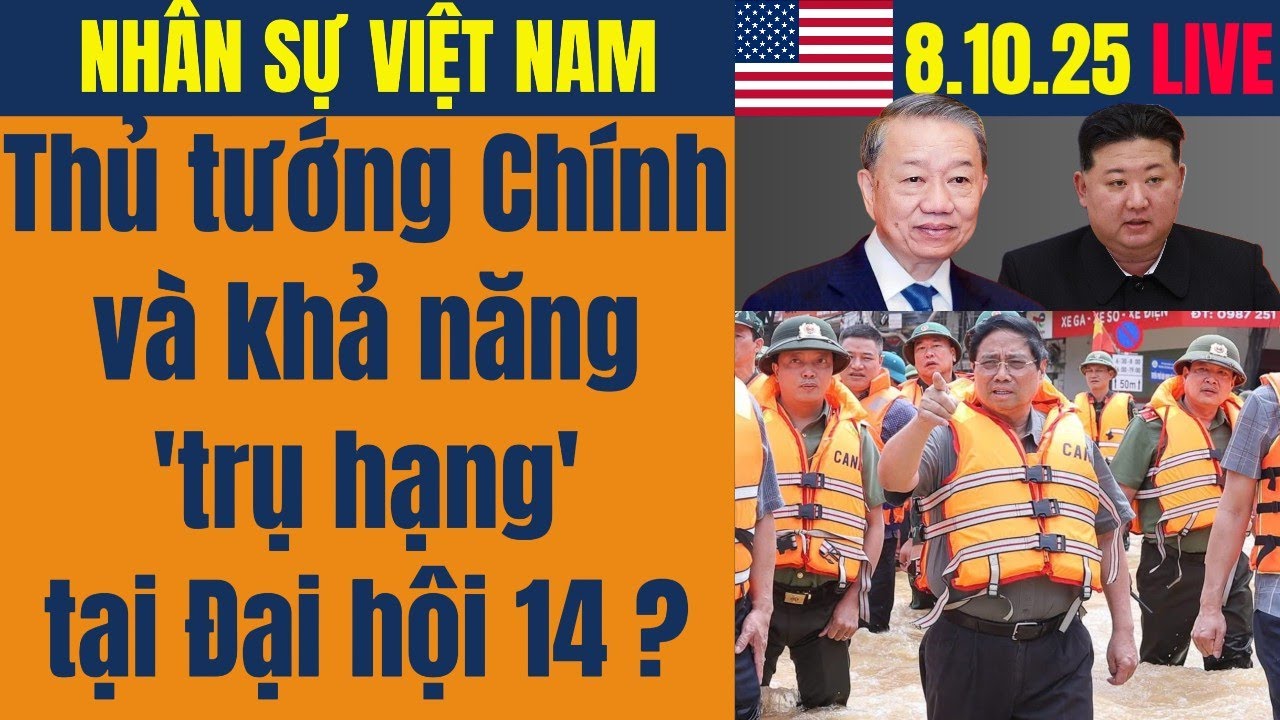 LIVE: Thủ tướng Chính và khả năng 'trụ hạng' tại Đại hội 14?