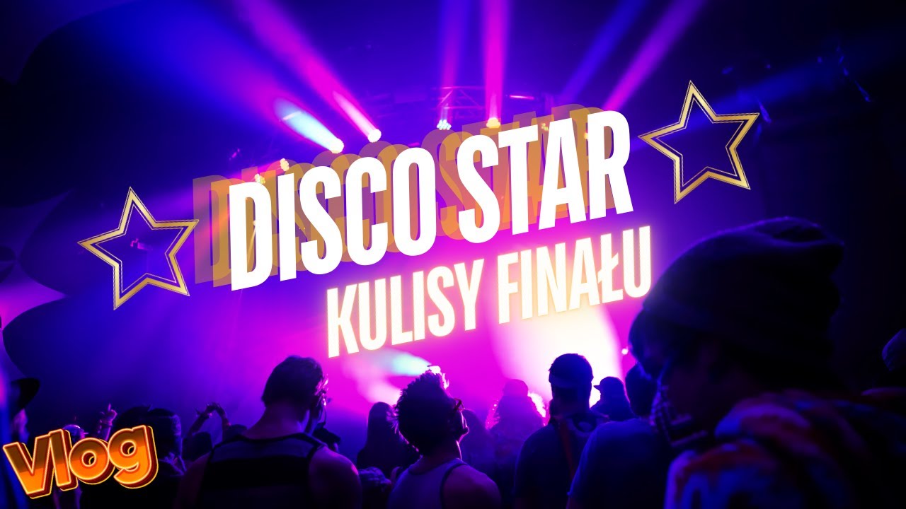Zespół Alster - Disco Star Finał (KULISY) Vlog