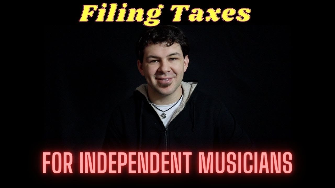 Filing Taxes For Independent Musicians - Tips, Tricks, & Tactics