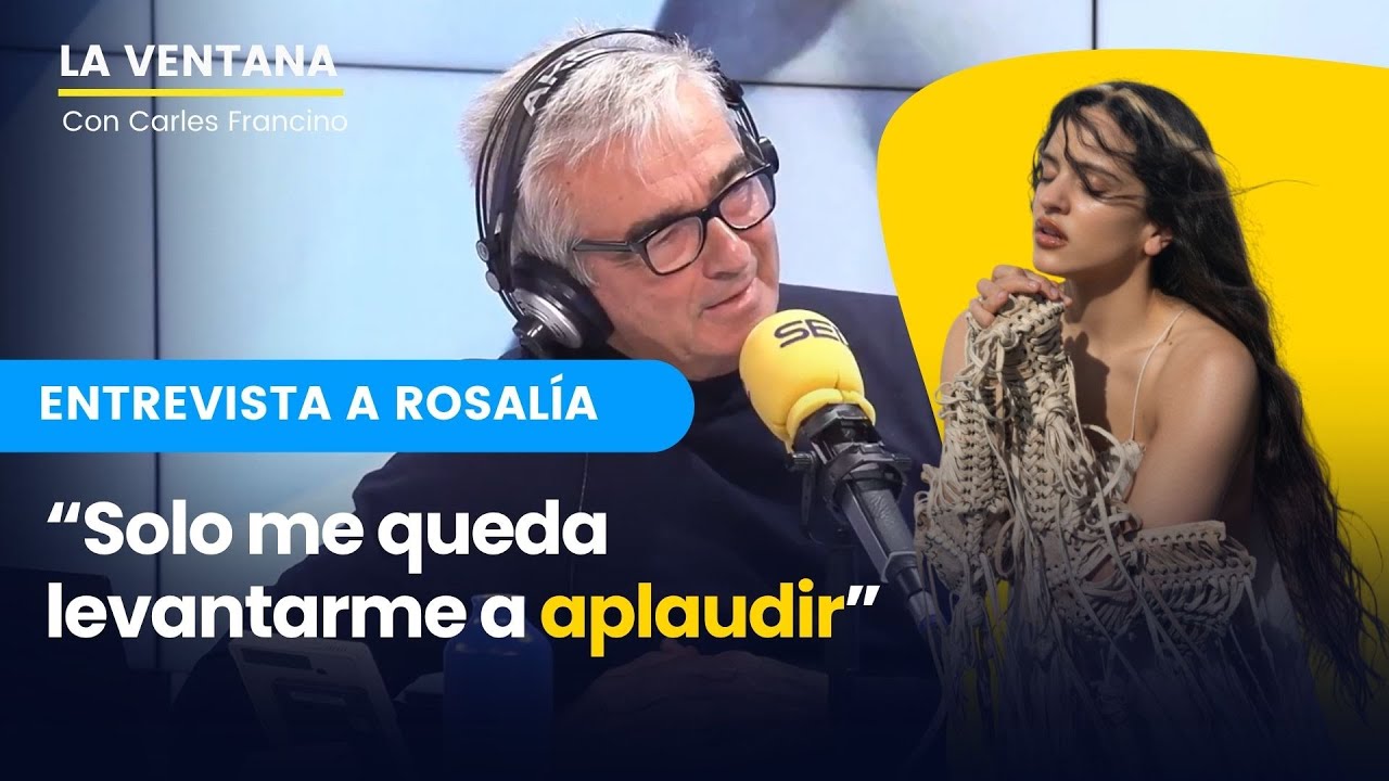 La nueva canci&oacute;n de Rosal&iacute;a que ha dejado SIN PALABRAS a Francino: 