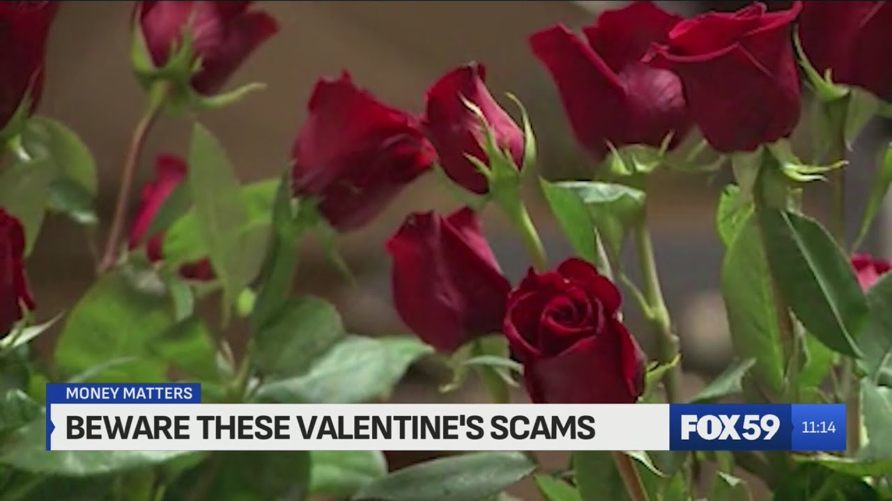Beware of these Valentine's Day scams