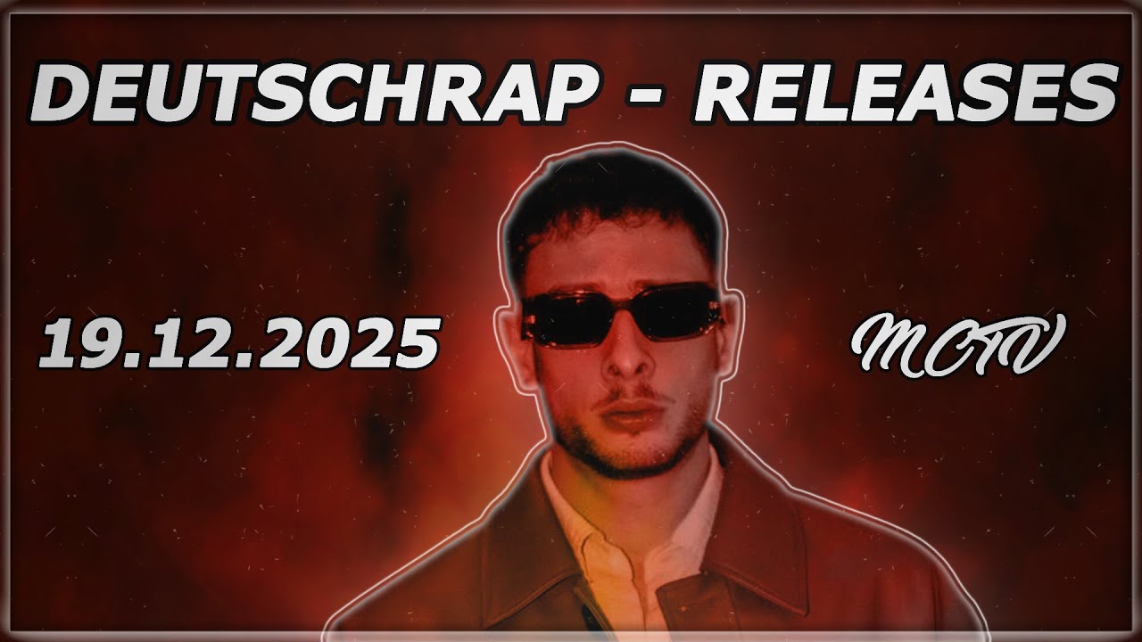 DEUTSCHRAP - NEW RELEASES ➤ 19.12.2025 🚨💯 | 🔥MCTV | NEUE SONGS🔥