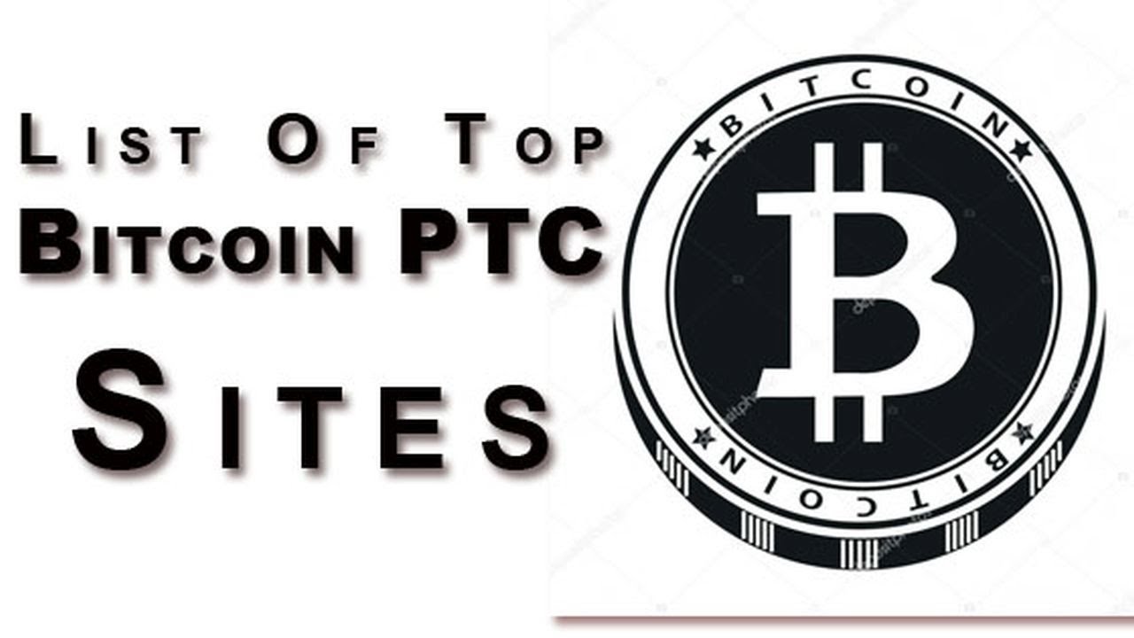 Best Bitcoin PTC Sites Top List Of Legit And High Paying Sites