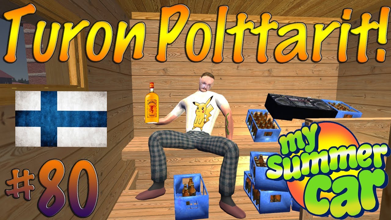 My Summer Car #80 | TURON POLTTARIT!