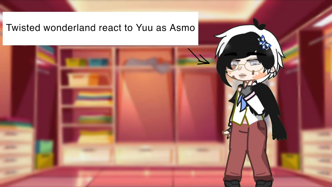 Twisted wonderland react to Yuu as Asmo [Obey me]