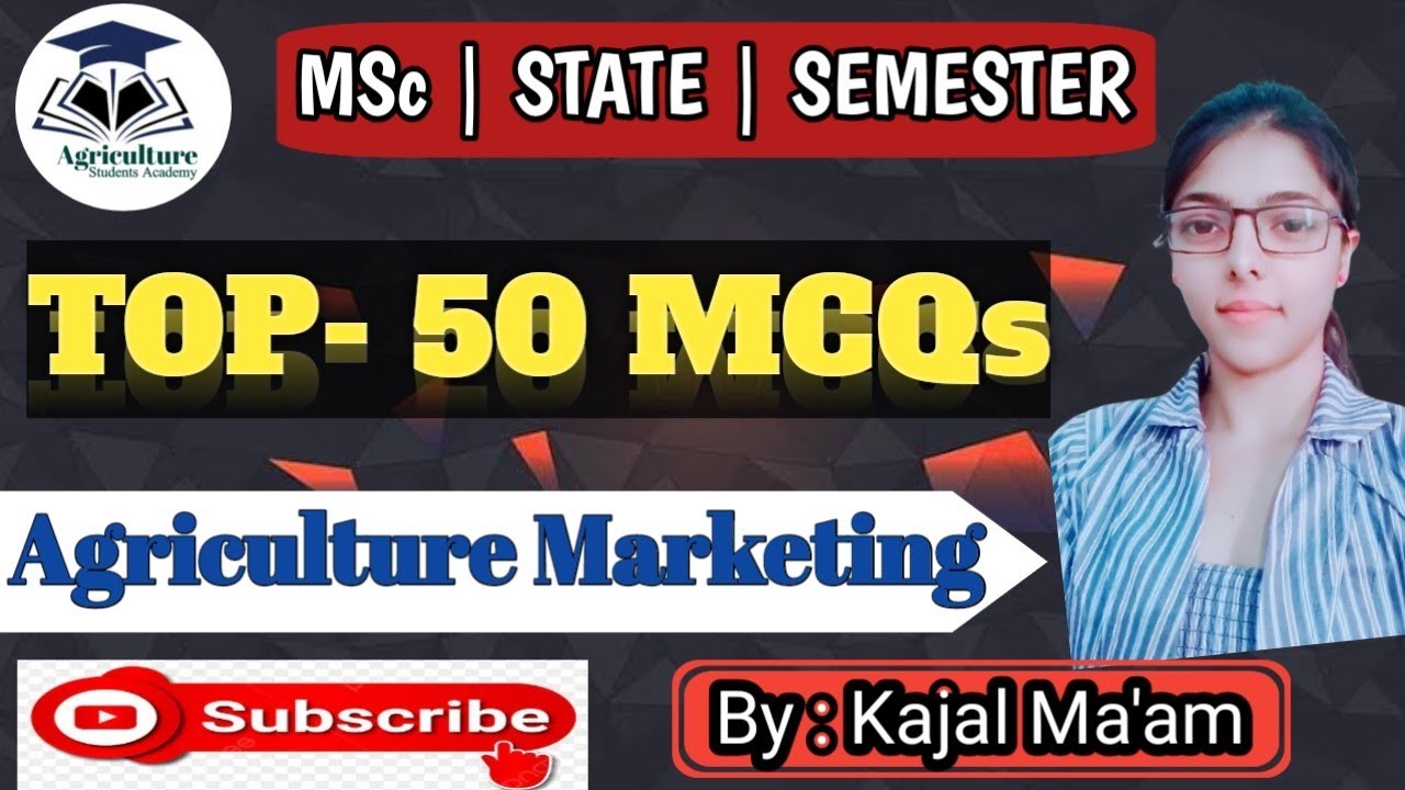 Top- 50 MCQs | Agriculture Marketing | State & Semesters