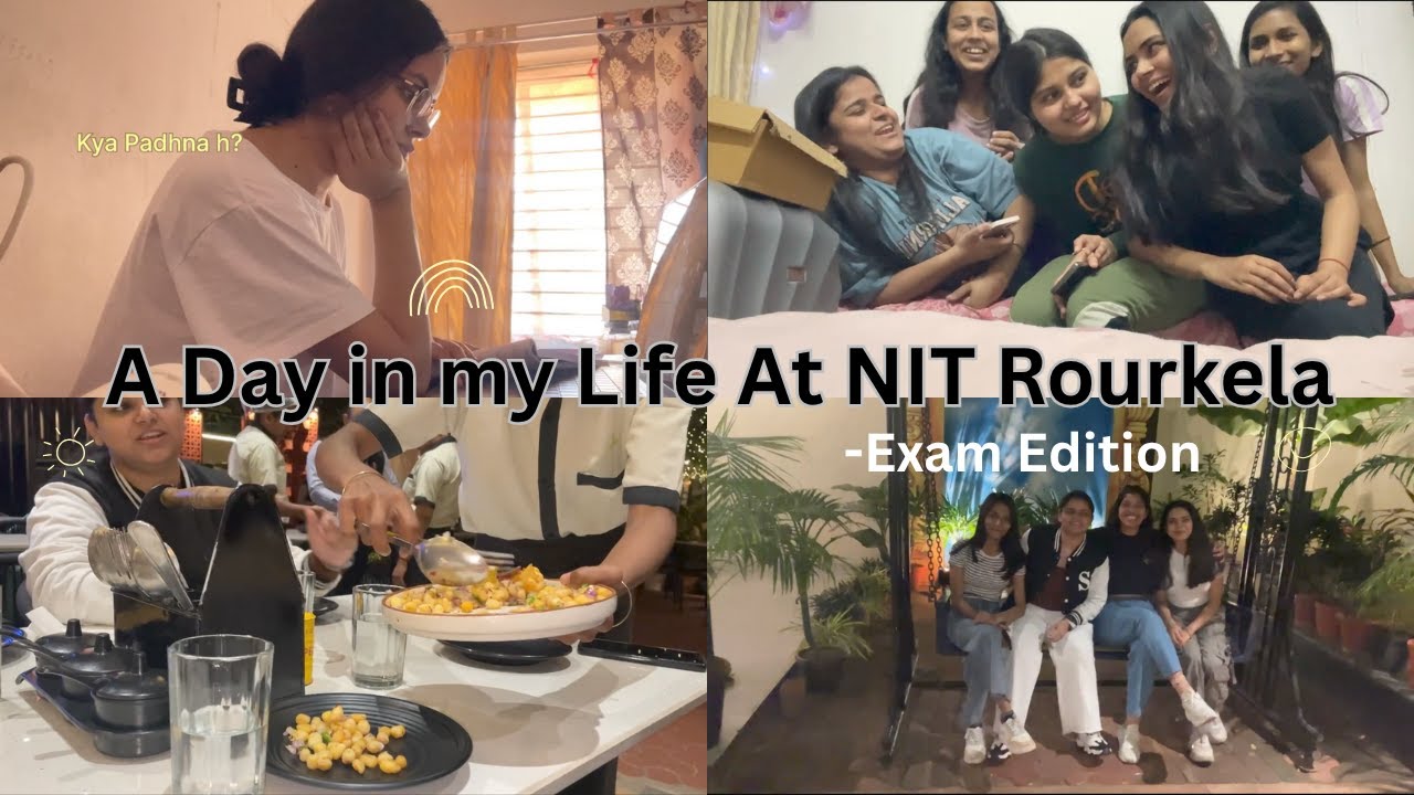 A Day in my Life at NIT Rourkela- Exam Edition |Final Year| #adayinmylife #hostellife #nit