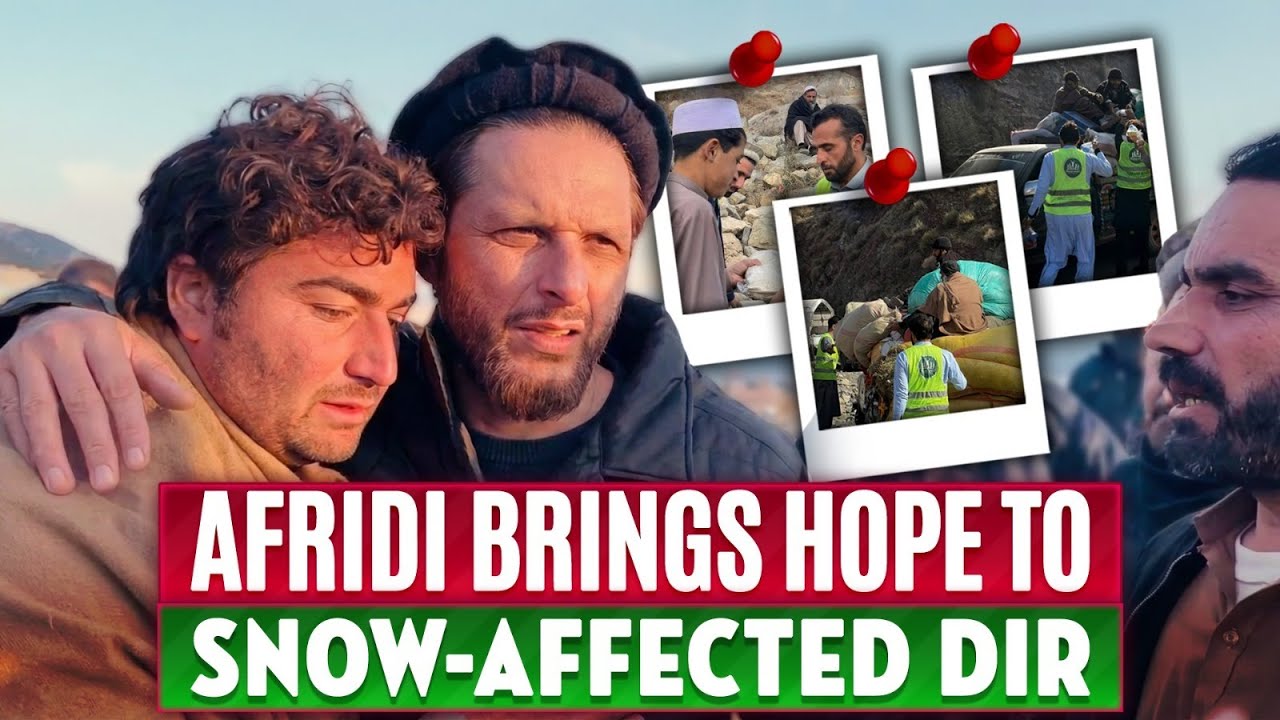 Afridi Brings Hope to Snow-Affected Dir | Shahid Afridi
