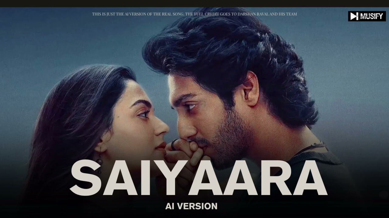 Saiyaara | Full Song | AI Version | Musify | #indianmusic #saiyaara #titlesong