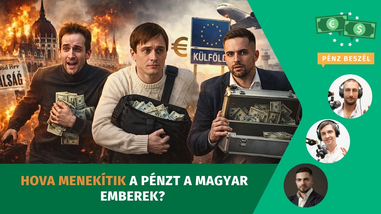 Hova menek&iacute;tik a p&eacute;nzt a magyar emberek?