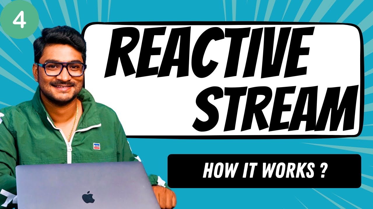 Introducing Reactive Programming  -  How Reactive Stream Works in Java ? | Project Reactor | Flux #4