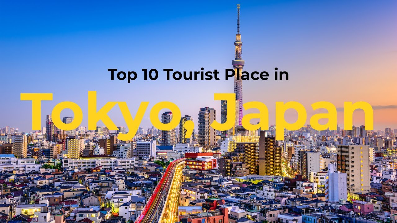 Top 10 Tourist Places in Tokyo | Tokyo Travel Guide | Best Places to Visit in Japan