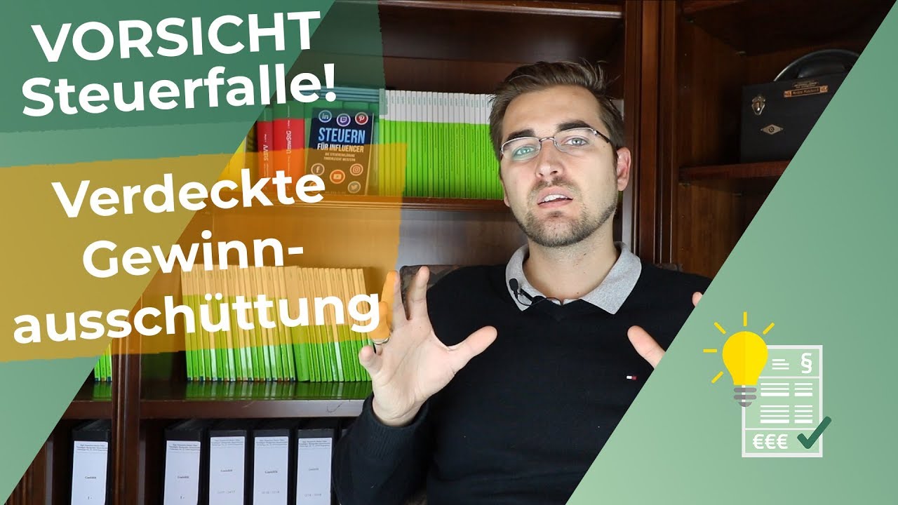VORSICHT STEUERFALLE! Verdeckte Gewinnausschüttung