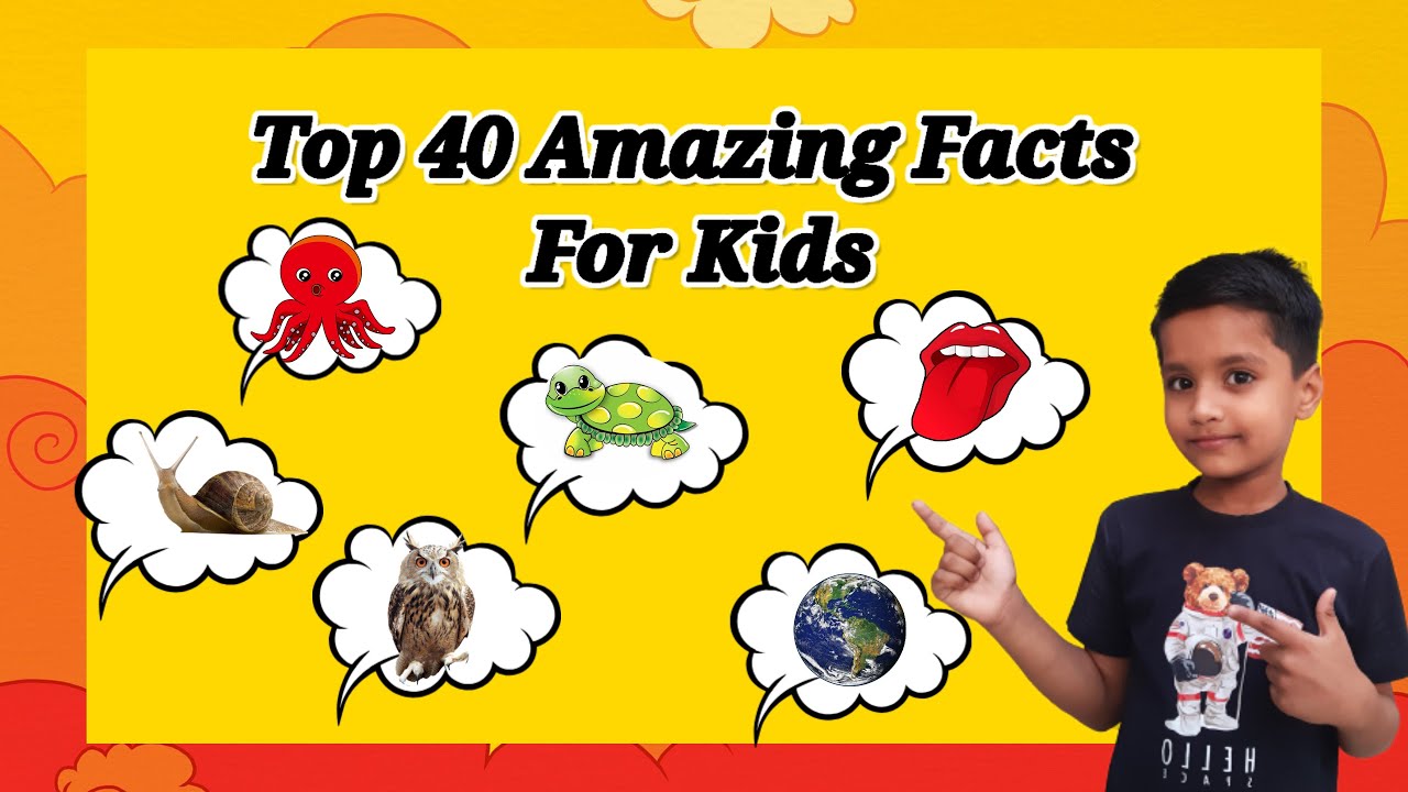 Top 40 Amazing facts for Kids | Amazing Facts for Kids | Facts for Kids | Did you know These Facts?