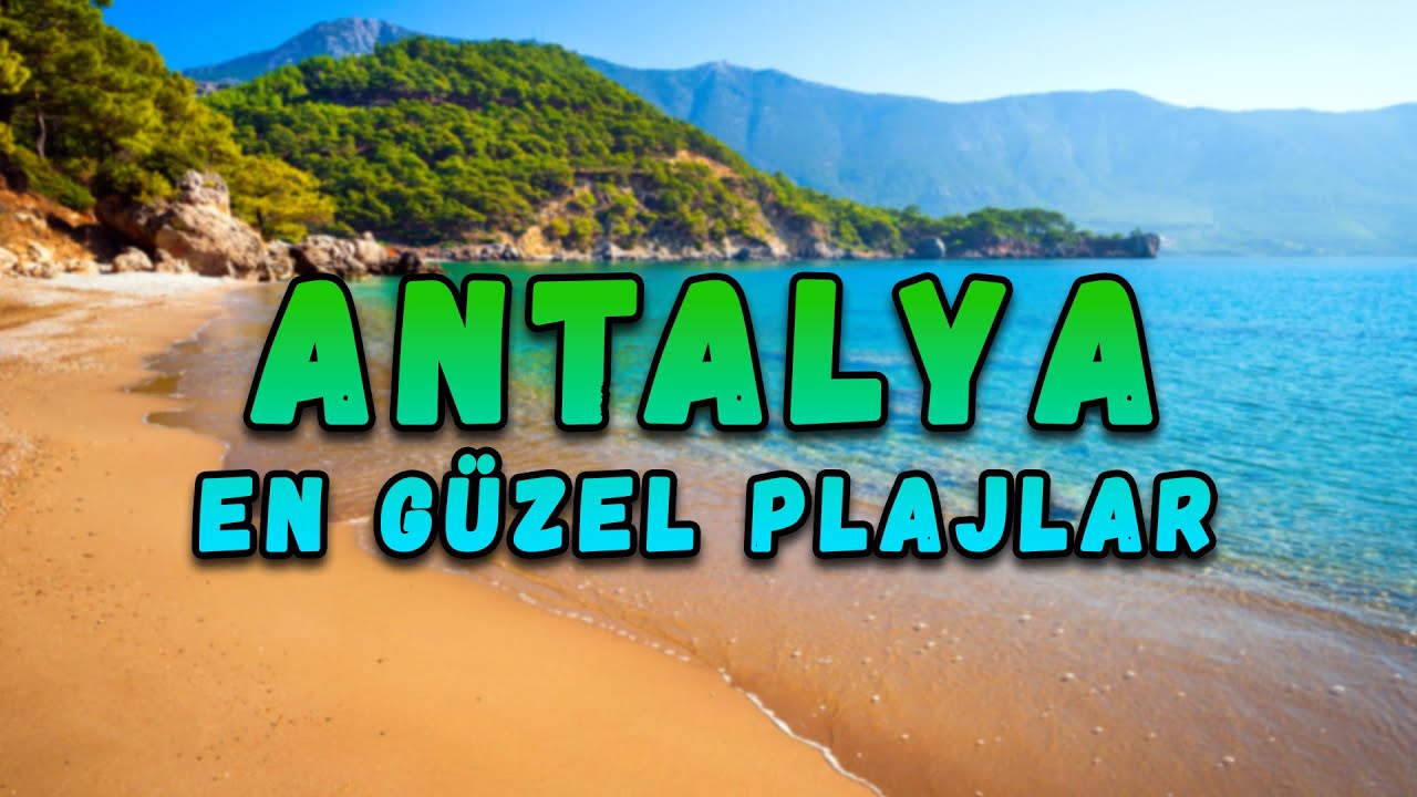 Antalya'da Nerede Yüzülür? En Güzel Plajlar 🏖️☀️