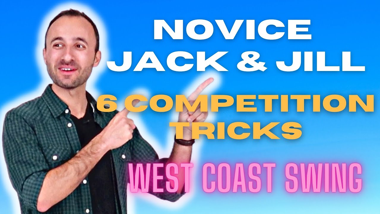 СОВЕТЫ И ПОДСКАЗКИ ДЛЯ КОНКУРСА ТАНЦЕВАЛЬНЫХ УПРАЖНЕНИЙ WEST COAST SWING ДЛЯ НОВИЧКОВ «ДЖЕК И ДЖИ...