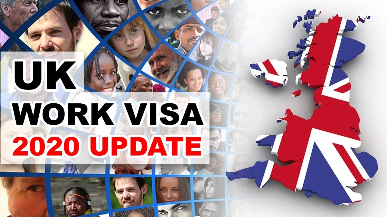 WORK PERMIT UK 2020 - TYPES AND INFORMATION ON UK WORK VISAS