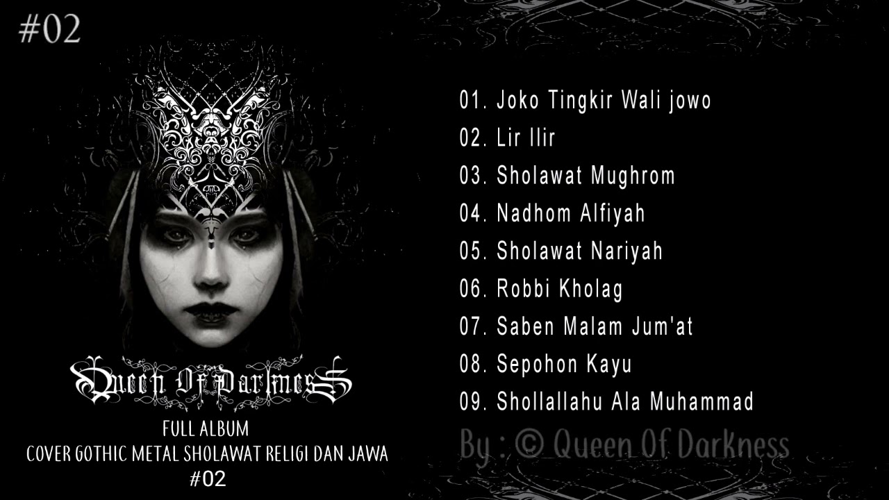 FULL ALBUM #02 || Cover Gothic Metal || Sholawat Religi Dan Tembang Jawa (By : Queen Of Darkness)