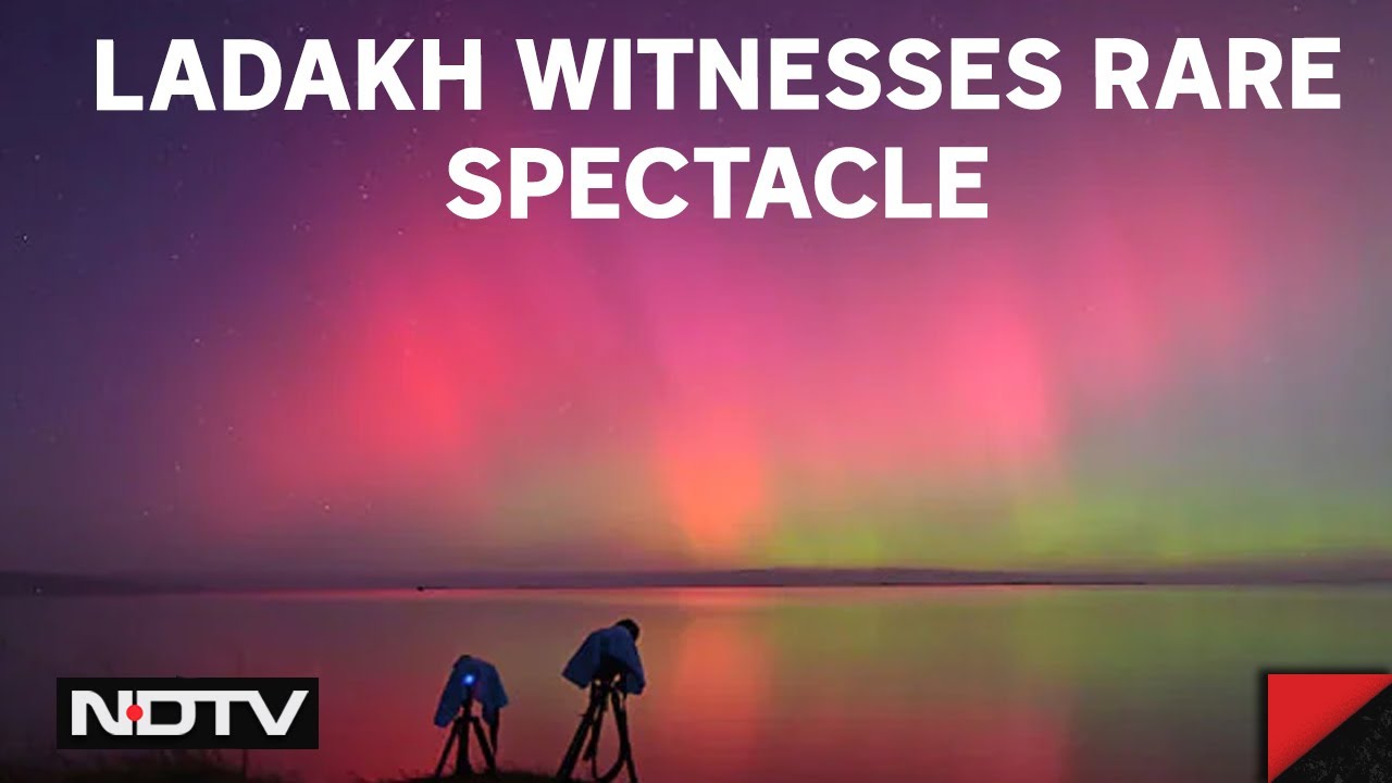 Northern Lights In Ladakh | Ladakh Witnesses Rare Spectacle As Aurora Mesmerises The Globe