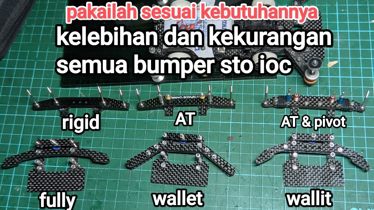 kelebihan dan kekurangan semua bumper tamiya sto ioc,rigid at pivot ancor fully wallet dll.