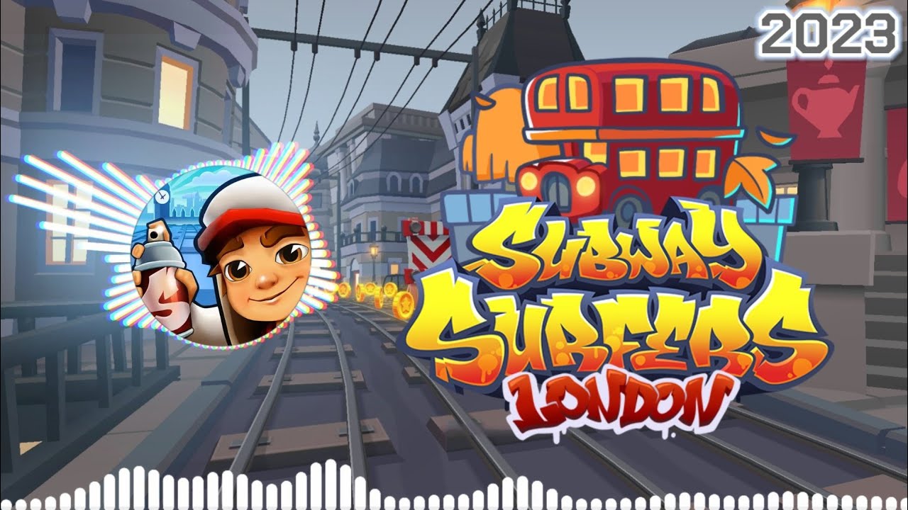Subway Surfers London 2023 Soundtrack Original [OFFICIAL]
