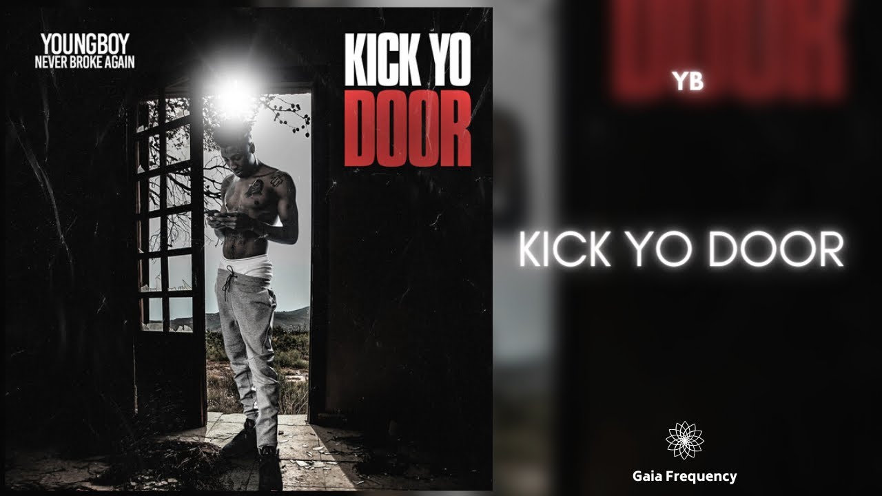 NBA YoungBoy - Kick Yo Door (432Hz)