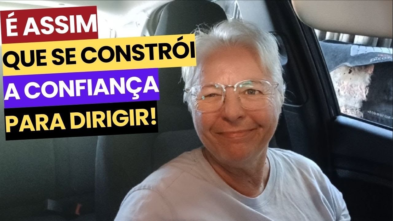É assim que se constrói a CONFIANÇA para DIRIGIR! #marciapontesinstrutora