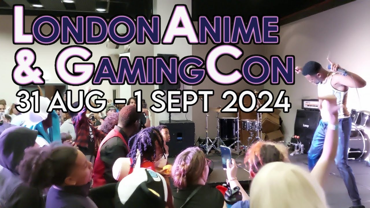 (LAAGC) London Anime And Gaming Con 2024 - 1ST September 2024