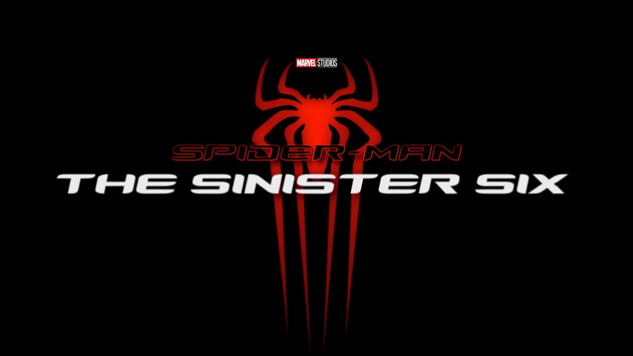 SPIDER-MAN PRODUCER CONFIRMS SINISTER SIX IN MCU