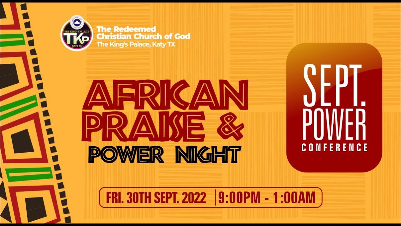 RCCG TKP - September Power Conference - AFRICAN PRAISE, POWER NIGHT & ANOINTING SERVICE