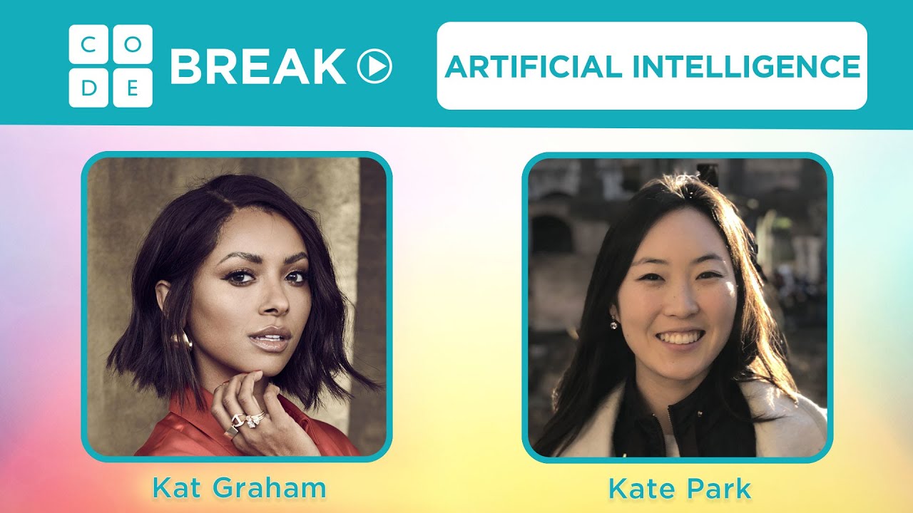 Code Break 10.0: AI/ML with Kat Graham and Kate Park