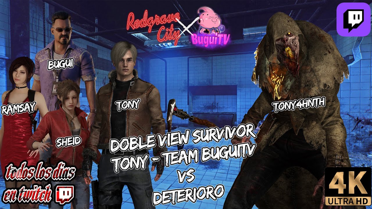 TONY - TEAM BUGUITV VS DETERIORO- DBD -REDGRAVE CITY 4K