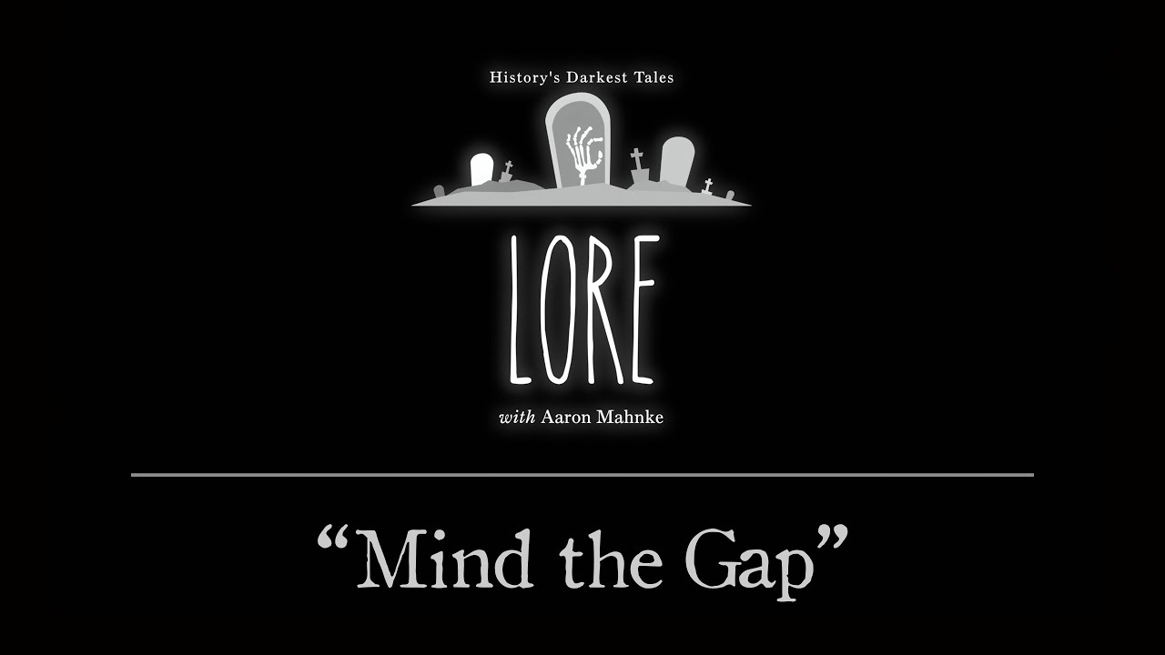 Lore: Mind the Gap