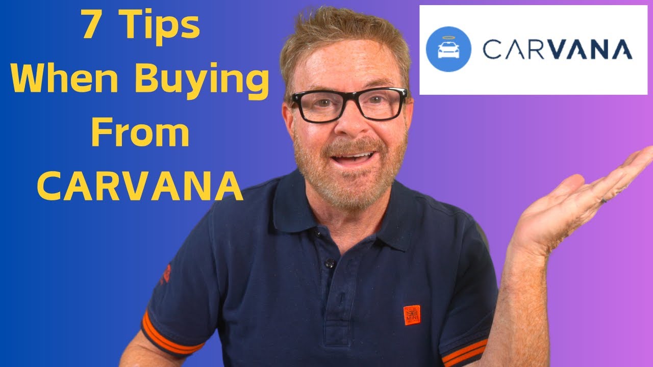 What You Need to Know Before Buying from Carvana! - 7 Tips